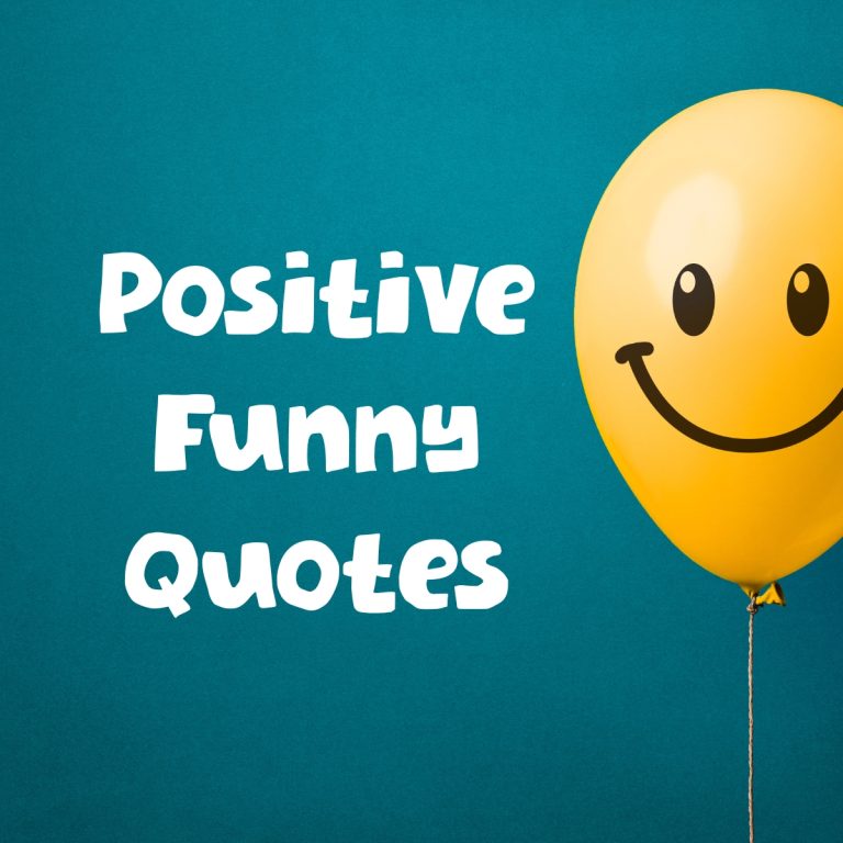 Positive Funny Quotes